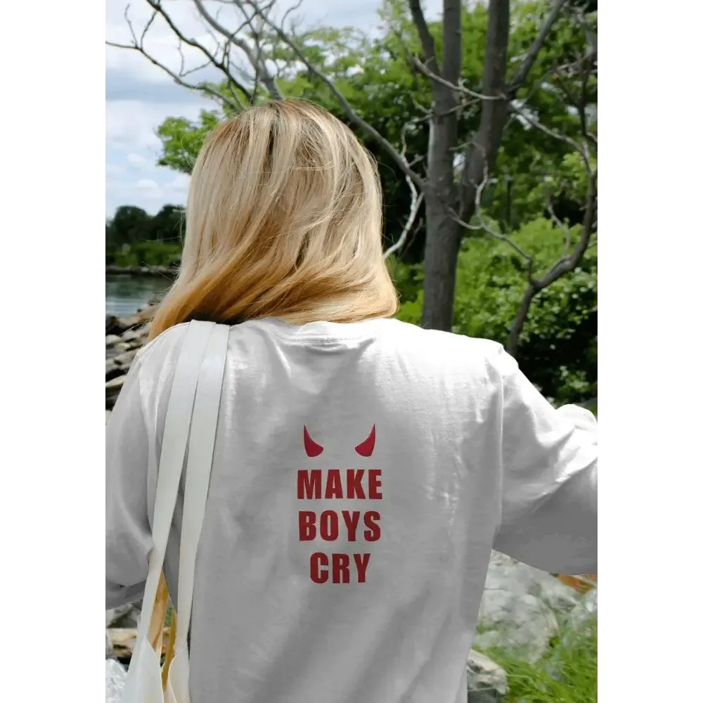 Make Boys Cry Bold T-Shirt for the Confident Y2K Style